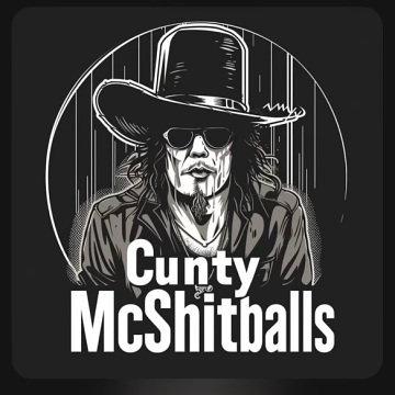 Cunty McShitballs